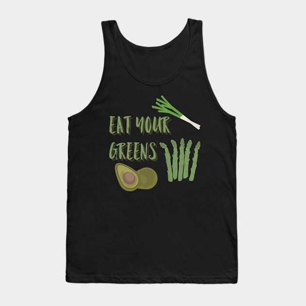 Eat Your Greens, Vegetarian Tshirt, Vegan TShirt, Vegetable Tshirt,  Garden Shirt,  Home Grown Tank Top by Style Conscious